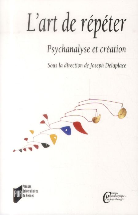 Emprunter L'art de répéter. Psychanalyse et création livre