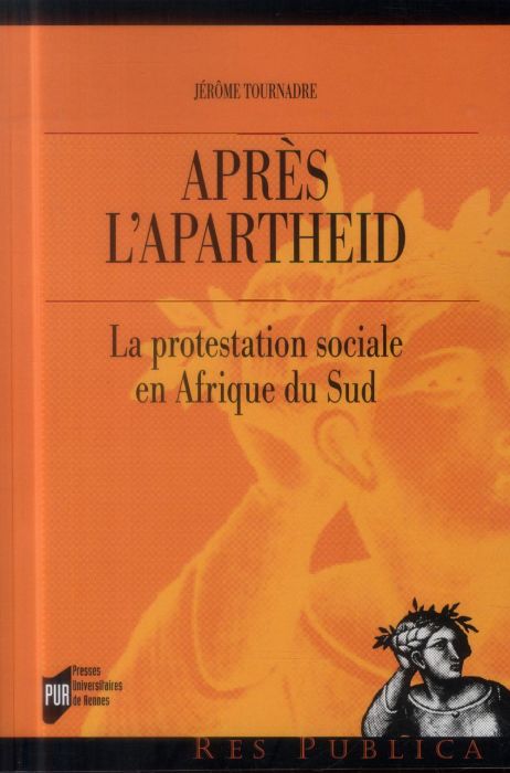 Emprunter Après l'apartheid. La protestation sociale en Afrique du Sud livre