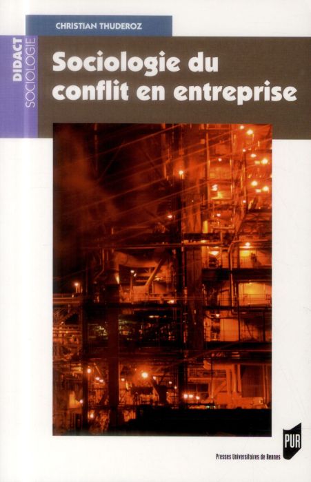 Emprunter Sociologie du conflit en entreprise livre