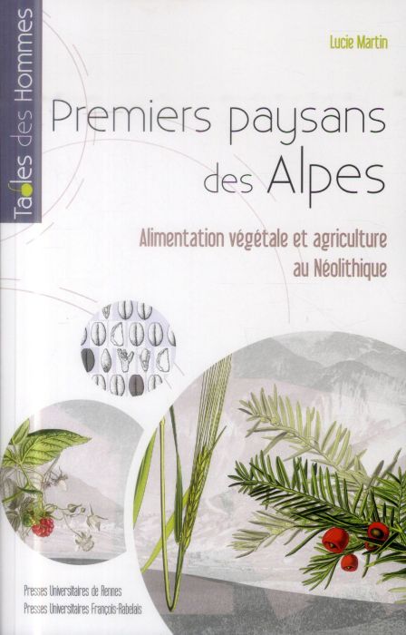 Emprunter Premiers paysans des Alpes. Alimentation végétale et agriculture au Néolithique livre