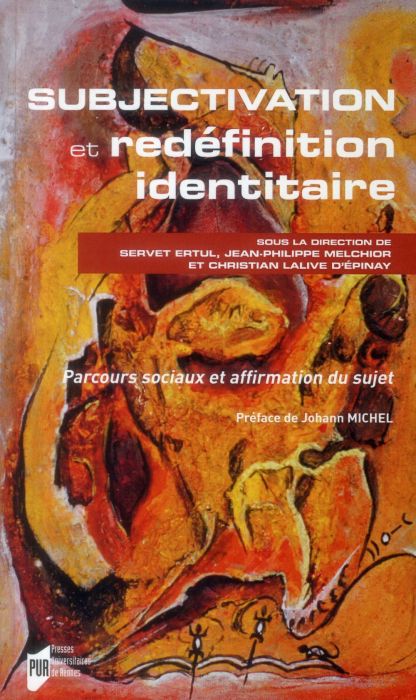 Emprunter Subjectivation et redéfinition identitaire. Parcours sociaux et affirmation du sujet livre