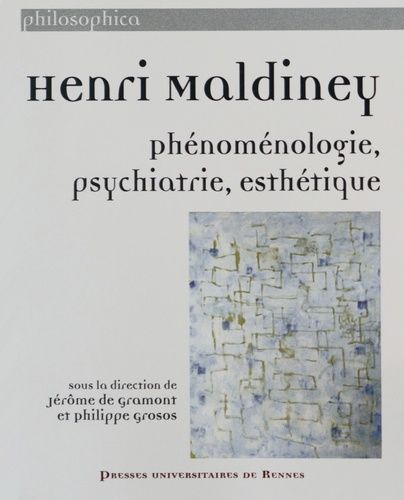 Emprunter Henri Maldiney. Phénoménologie, psychiatrie, esthétique livre