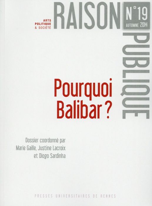 Emprunter Raison Publique N° 19, automne 2014 : Pourquoi Balibar ? livre