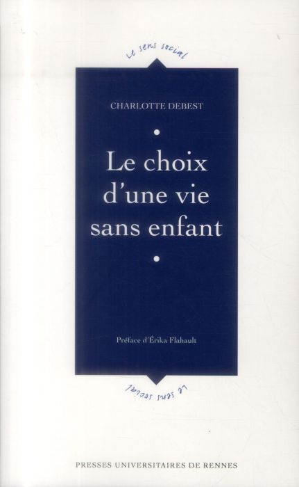 Emprunter Le choix d'une vie sans enfant livre