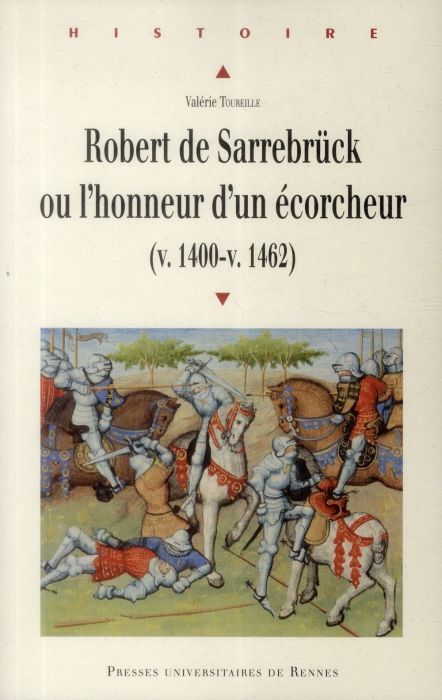 Emprunter Robert de Sarrebrück ou l'honneur d'un écorcheur (v. 1400-v. 1462) livre