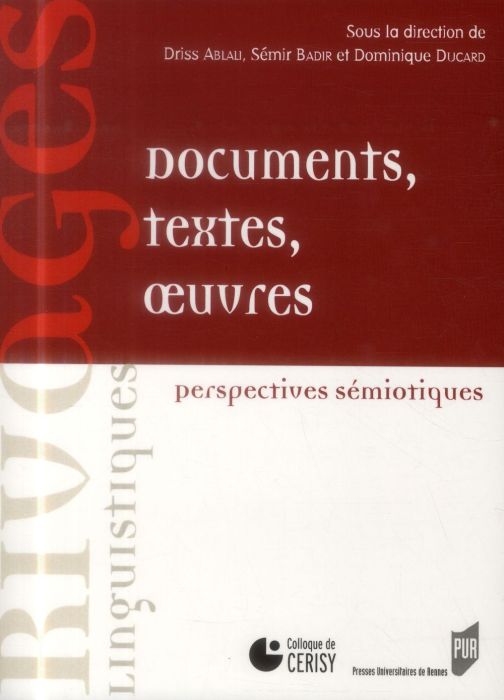 Emprunter Documents, textes, oeuvres. Perspectives sémiotiques livre