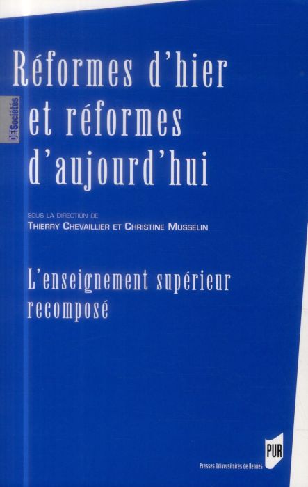 Emprunter Réformes d'hier et réformes d'aujourd'hui. L'enseignement supérieur recomposé livre