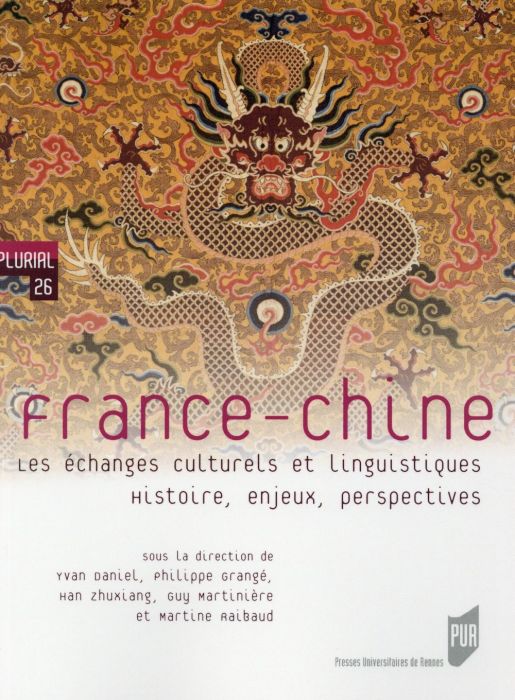 Emprunter France-Chine. Les échanges culturels et linguistiques. Histoire, enjeux, perspectives livre