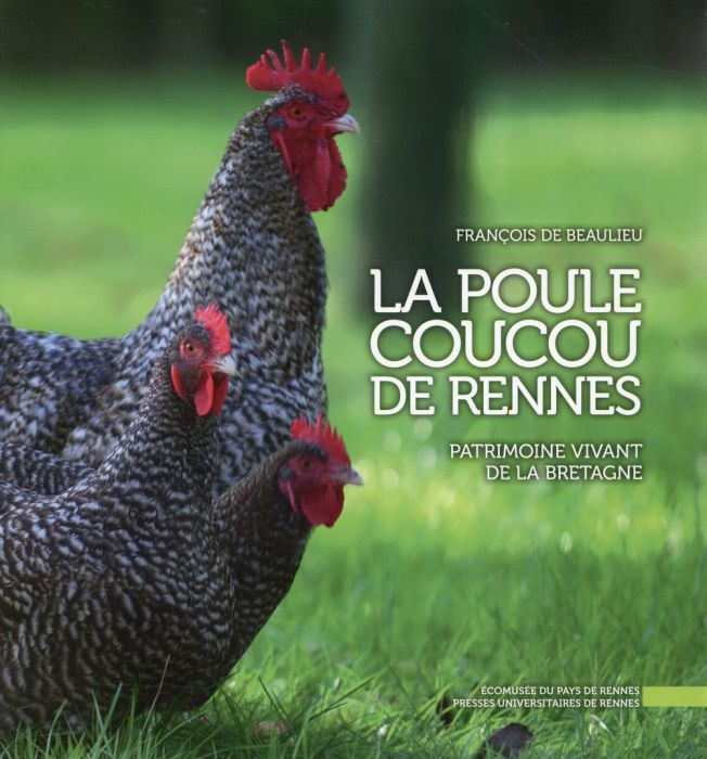 Emprunter La poule coucou de Rennes. Patrimoine vivant de la Bretagne livre