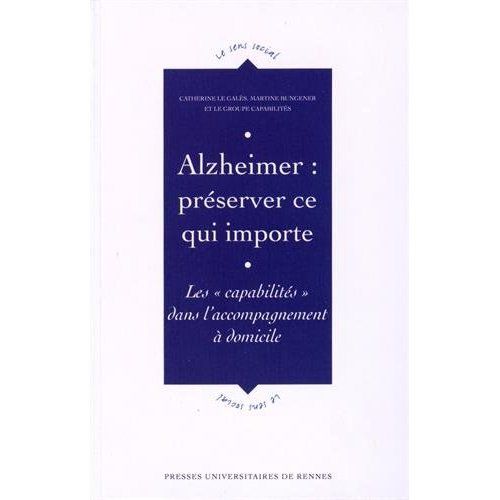 Emprunter Alzheimer : préserver ce qui importe. Les capabilités dans l'accompagnement à domicile livre