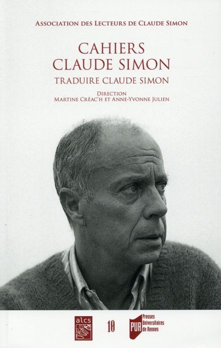 Emprunter Cahiers Claude Simon N° 10/2015 : Traduire Claude Simon livre