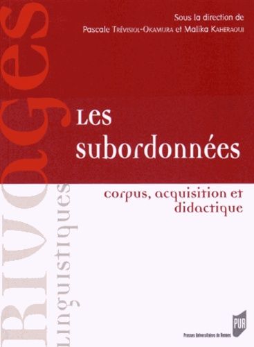 Emprunter Les subordonnées. Corpus, acquisition et didactique livre