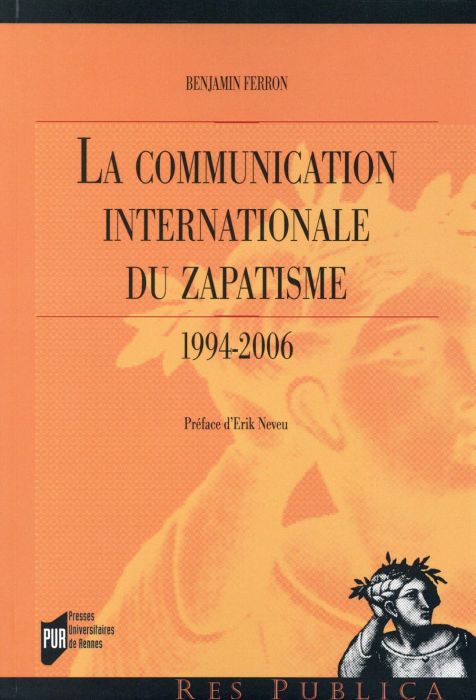 Emprunter La communication internationale du zapatisme (1994-2006) livre