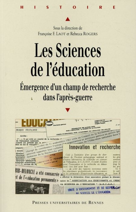 Emprunter Les sciences de l'éducation. Emergence d'un champ de recherche dans l'après-guerre livre