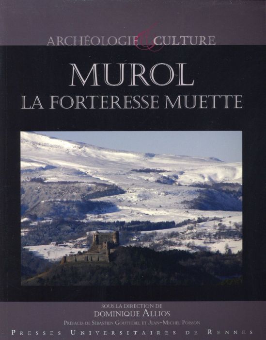 Emprunter Murol, la forteresse muette livre