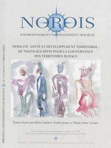 Emprunter Norois N° 233-2014/4 : Mobilité, santé et développement territorial : de nouveaux défis pour la gouv livre