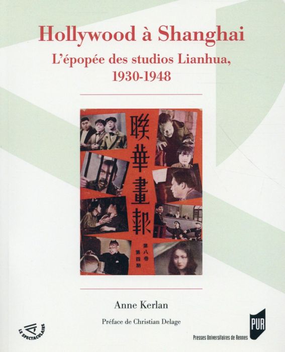 Emprunter Hollywood à Shanghai. L'épopée des studios Lianhua, 1930-1948 livre