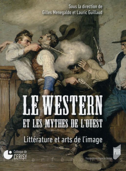 Emprunter Le western et les mythes de l'Ouest. Littérature et arts de l'image livre