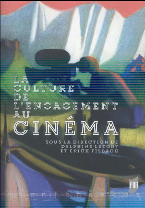 Emprunter La culture de l'engagement au cinéma livre