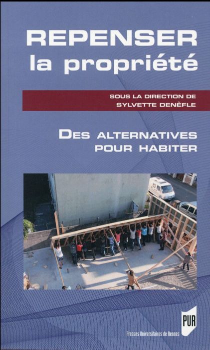 Emprunter Repenser la propriété. Des alternatives pour habiter livre