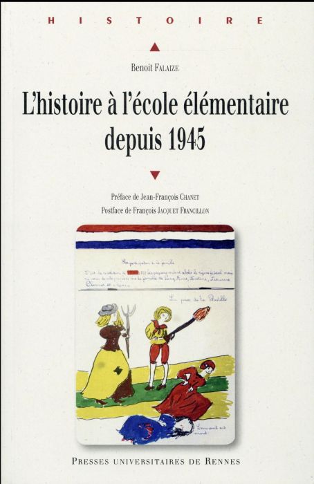 Emprunter L'histoire à l'école élementaire depuis 1945 livre