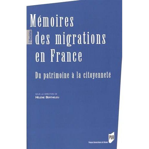 Emprunter Mémoires des migrations en France. Du patrimoine à la citoyenneté livre