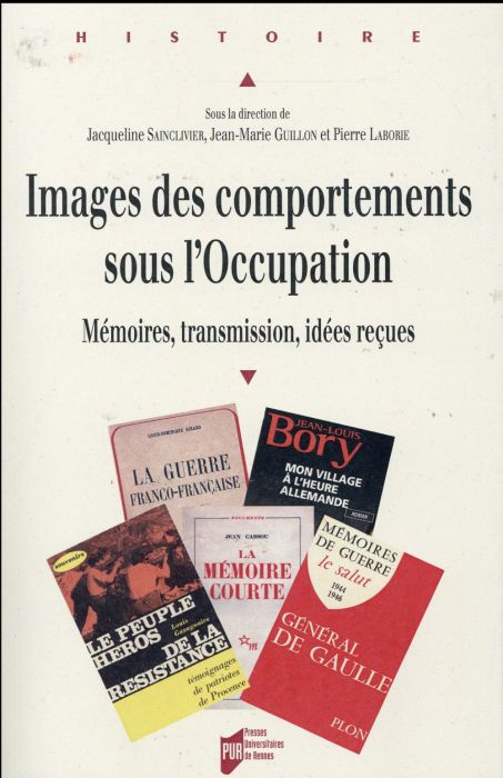 Emprunter Images des comportements sous l'Occupation. Mémoires, transmission, idées reçues livre