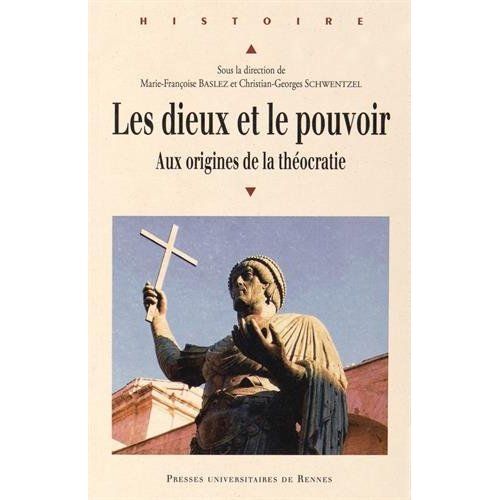 Emprunter Les dieux et le pouvoir. Aux origines de la théocratie livre