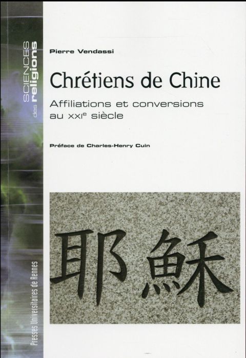 Emprunter Chrétiens de Chine. Affiliations et conversions au XXIe siècle livre