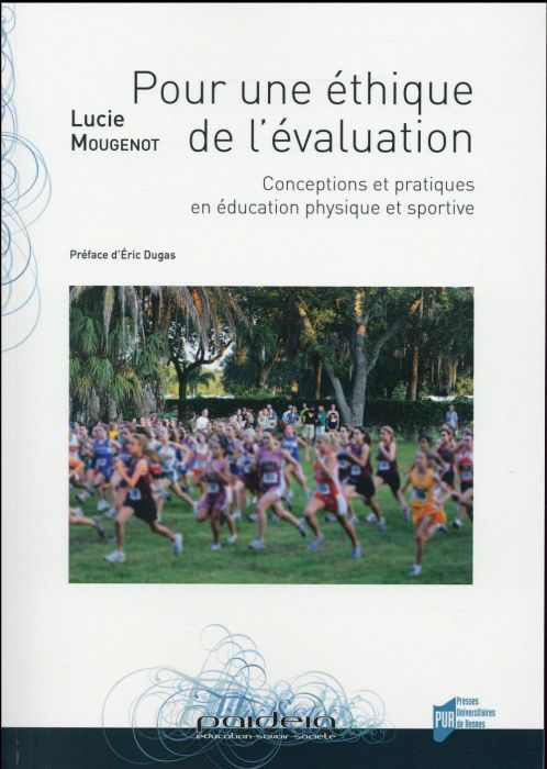 Emprunter Pour une éthique de l'évaluation. Conceptions et pratiques en éducation physique et sportive livre