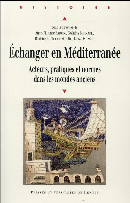 Emprunter Echanger en Méditerranée. Acteurs, pratiques et normes dans les mondes anciens livre