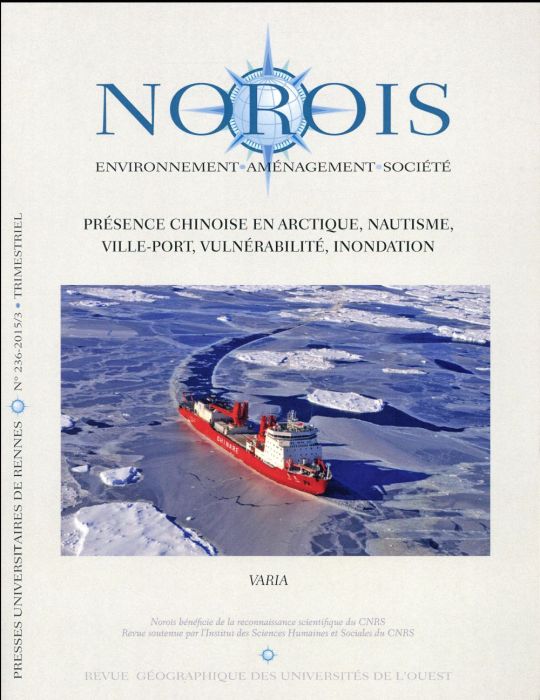 Emprunter Norois N° 236 - 2015/3 : Présence chinoise en Arctique, nautisme, ville-port, vulnérabilité, inondat livre