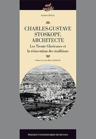 Emprunter Charles-Gustave Stoskopf (1907-2004), architecte. Les Trente Glorieuses et la réinvention des tradit livre