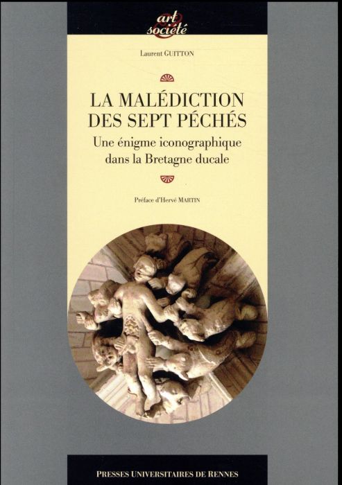 Emprunter La malédiction des sept péchés. Une énigme iconographique dans la Bretagne ducale livre