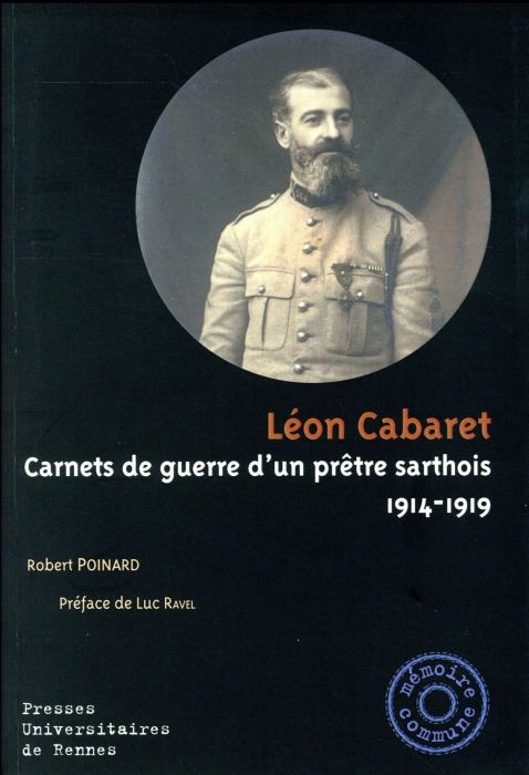 Emprunter Léon Cabaret. Carnets de guerre d'un prêtre sarthois (1914-1919) livre