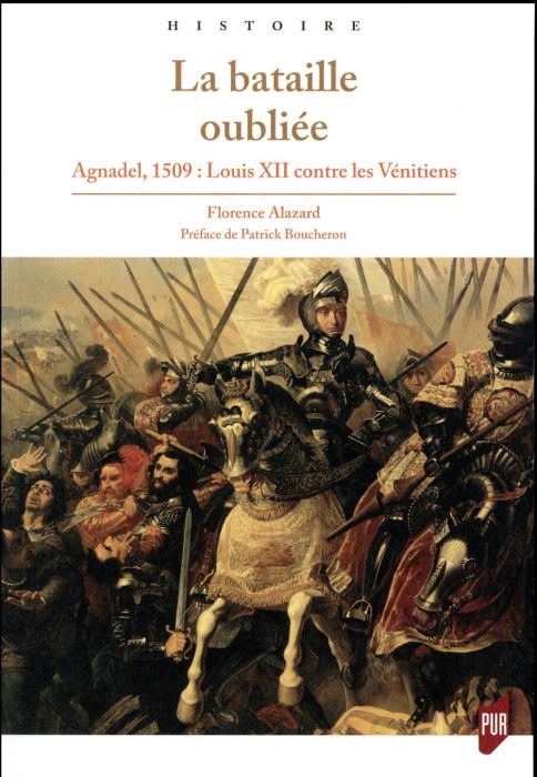 Emprunter La bataille oubliée. Agnadel, 1509 : Louis XII contre les Vénitiens livre