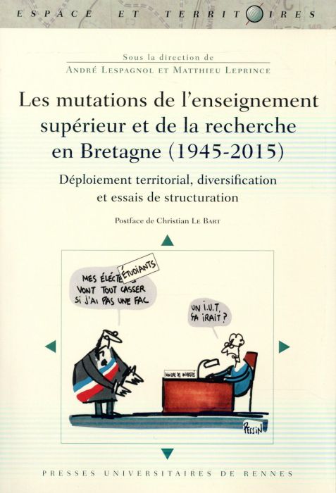 Emprunter Les mutations de l'enseignement supérieur et de la recherche en Bretagne (1945-2015). Déploiement te livre