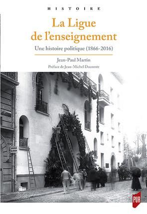 Emprunter La Ligue de l'enseignement. Une histoire politique (1866-2016) livre