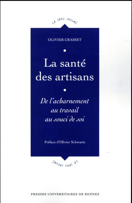 Emprunter La santé des artisans. De l'acharnement au travail au souci de soi livre