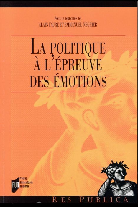 Emprunter La politique à l'épreuve des émotions livre