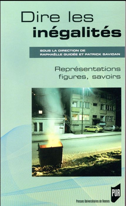 Emprunter Dire les inégalités. Représentations, figures, savoirs livre