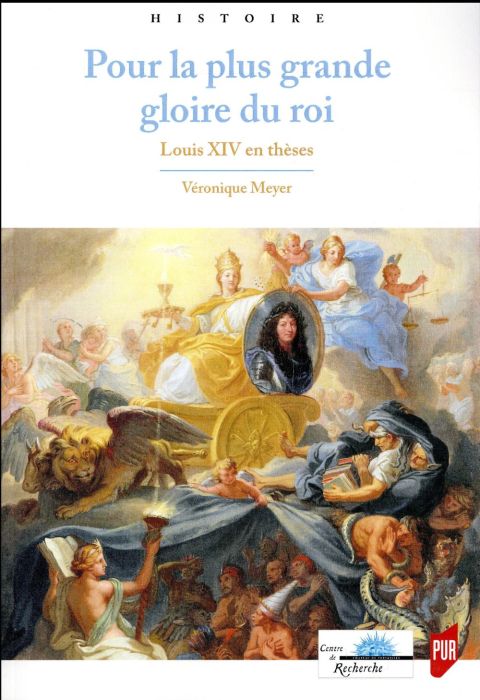 Emprunter Pour la plus grande gloire du roi. Louis XIV en thèses livre