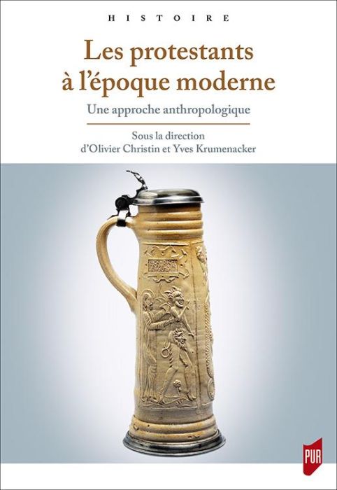 Emprunter Les protestants à l'époque moderne. Une approche anthropologique livre