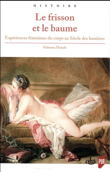 Emprunter Le frisson et le baume. Expériences féminines du corps au Siècle des lumières livre