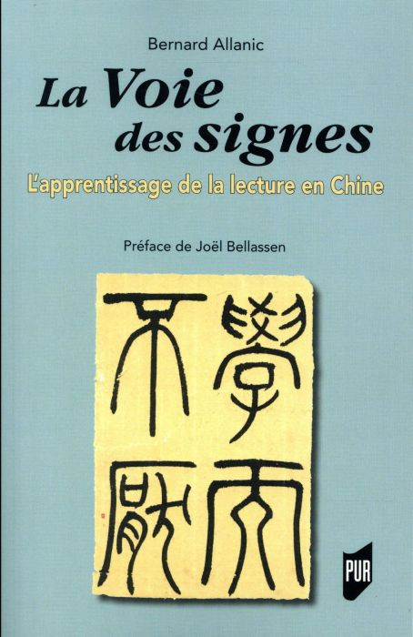 Emprunter La voie des signes. L'apprentissage de la lecture en Chine livre