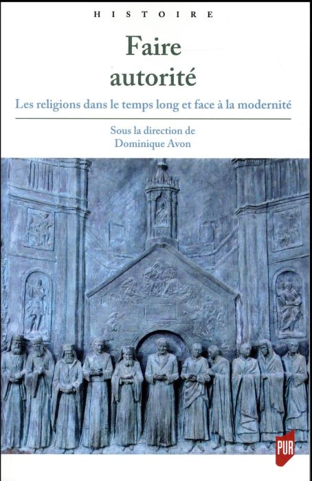 Emprunter Faire autorité. Les religions dans le temps long et face à la modernité livre