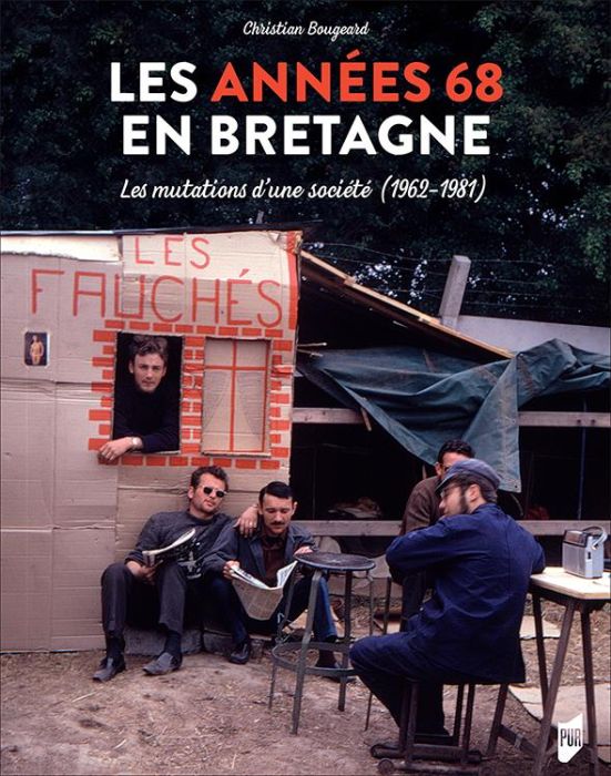 Emprunter Les années 68 en Bretagne. Les mutations d'une société (1962-1981) livre