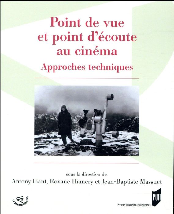 Emprunter Point de vue et point d'écoute au cinéma. Approches techniques livre