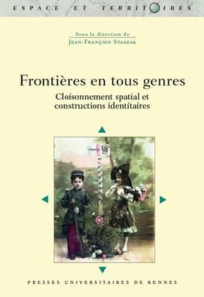 Emprunter Frontières en tous genres. Cloisonnement spatial et constructions identitaires livre