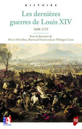 Emprunter Les dernières guerres de Louis XIV. 1688-1715 livre